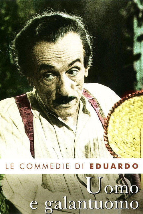 Uomo e galantuomo постер