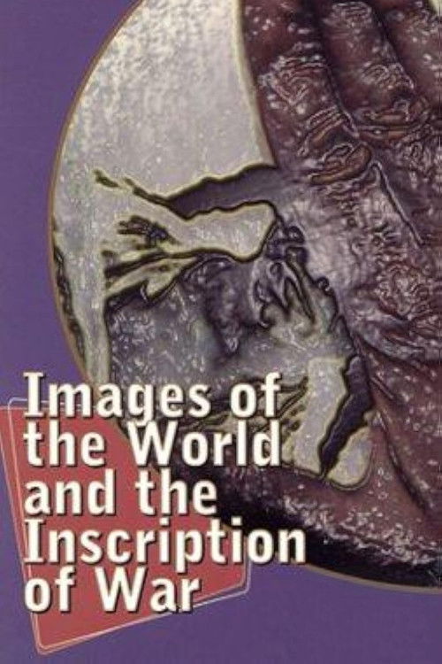 Images of the World and the Inscription of War постер