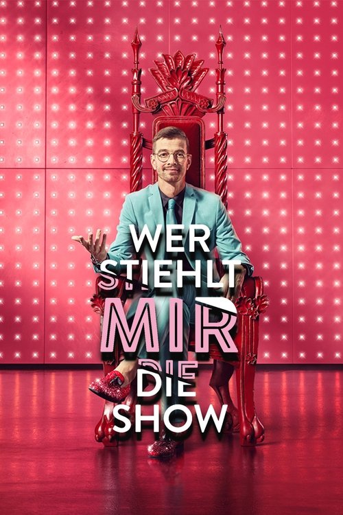 Wer stiehlt mir die Show? постер