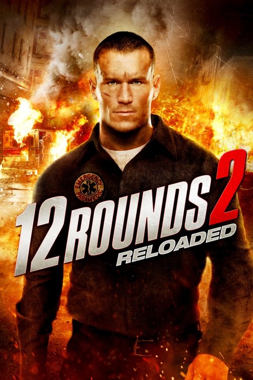 12 Rounds 2: Reloaded постер