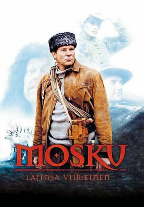Mosku – lajinsa viimeinen постер