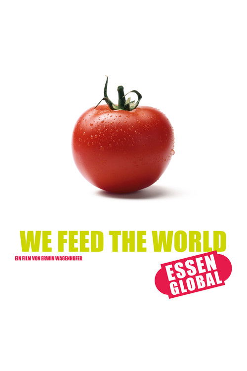 We Feed the World постер