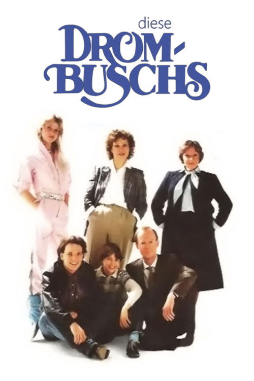 Diese Drombuschs постер