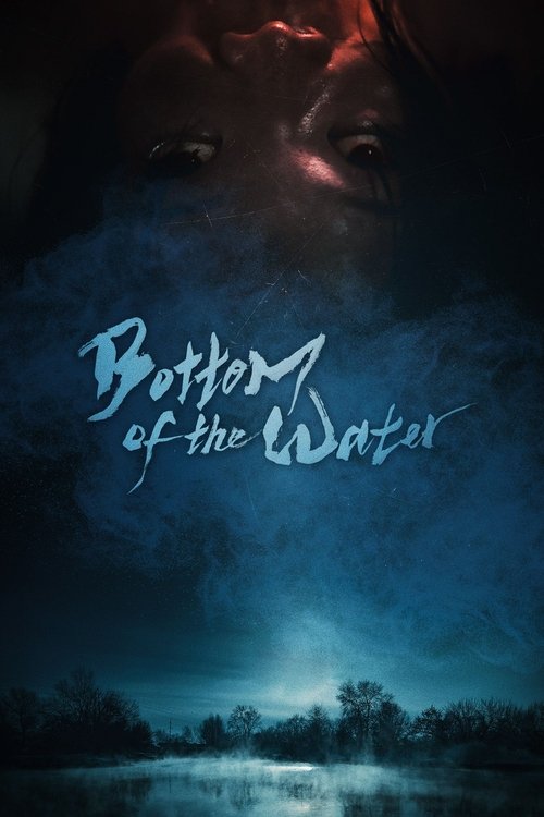 Bottom of the Water постер