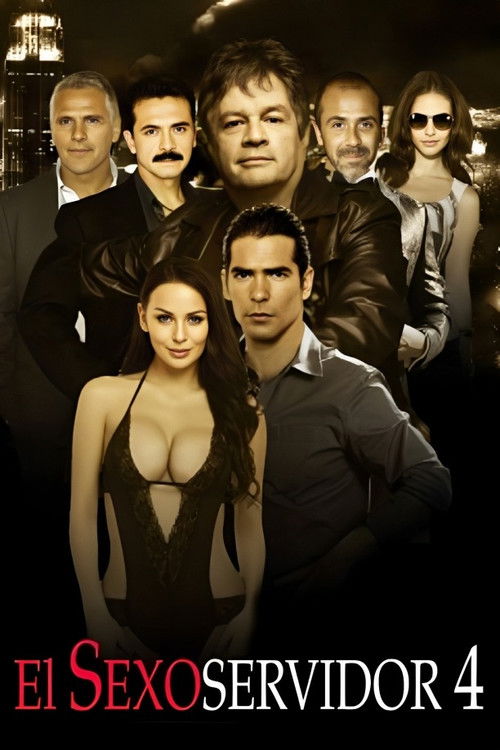 El Sexoservidor 4 постер