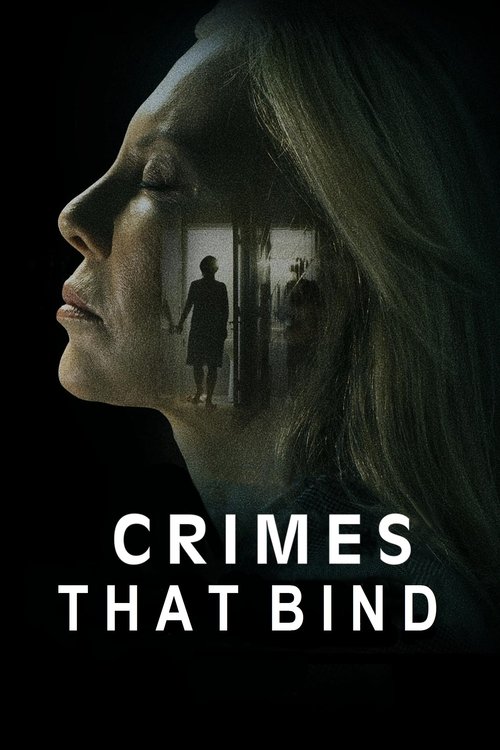 The Crimes That Bind постер