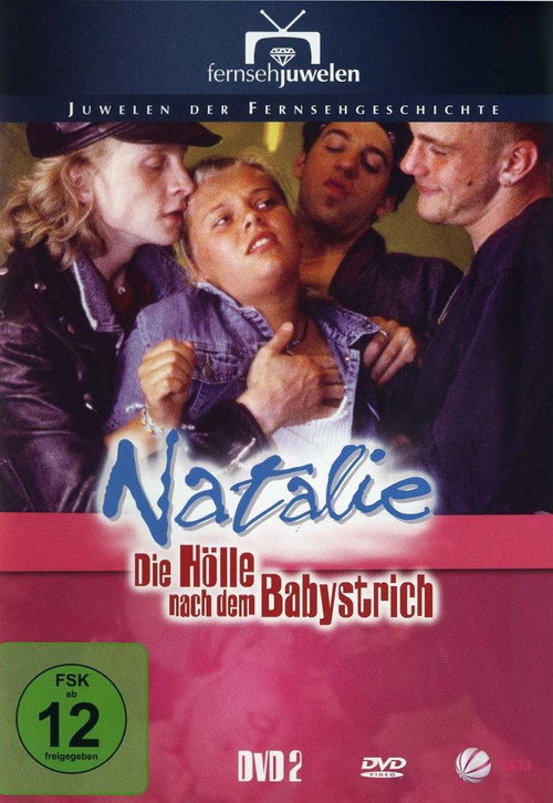 Natalie II - Die Hölle nach dem Babystrich постер