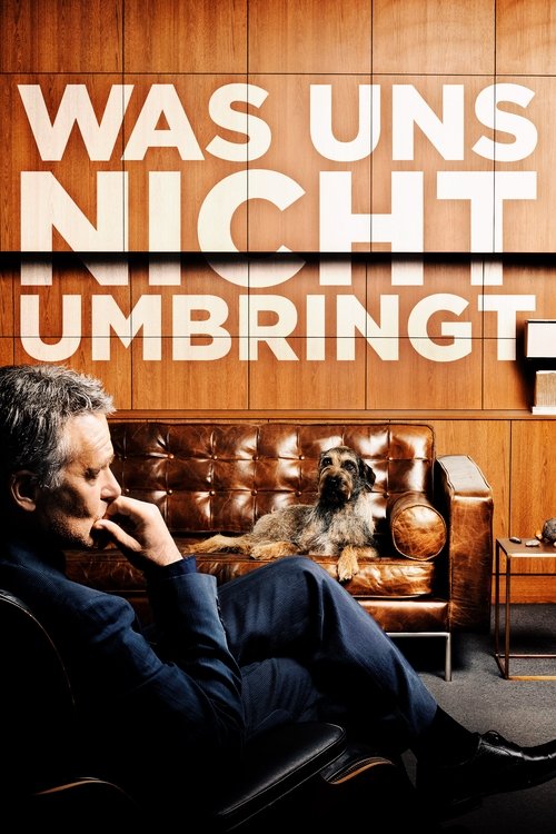 What Doesn't Kill Us постер