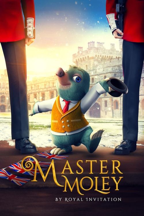 Master Moley by Royal Invitation постер