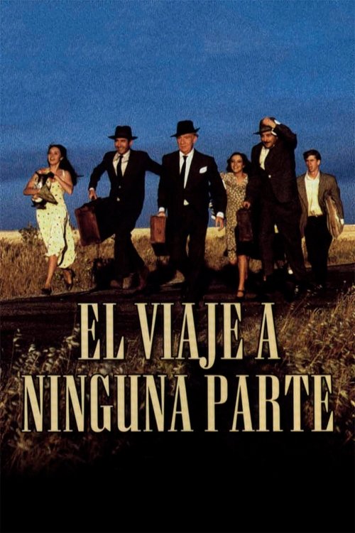 El viaje a ninguna parte постер