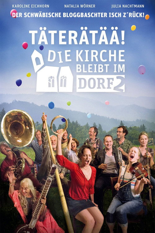 Täterätää - Die Kirche bleibt im Dorf 2 постер