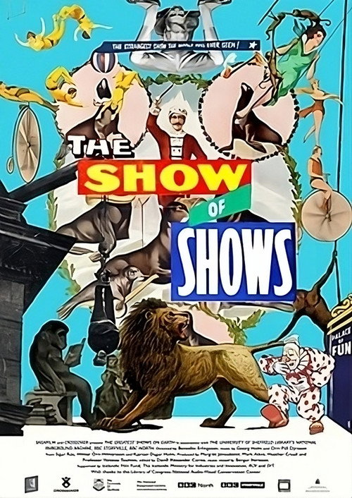 The Show of Shows: 100 Years of Vaudeville, Circuses and Carnivals постер