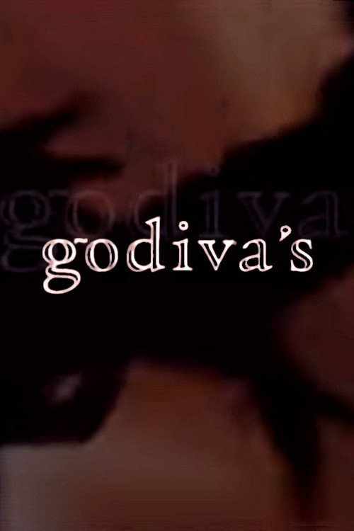 Godiva's постер