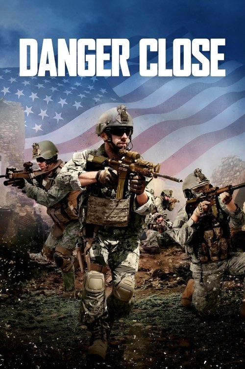 Danger Close постер