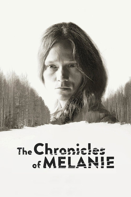 The Chronicles of Melanie постер