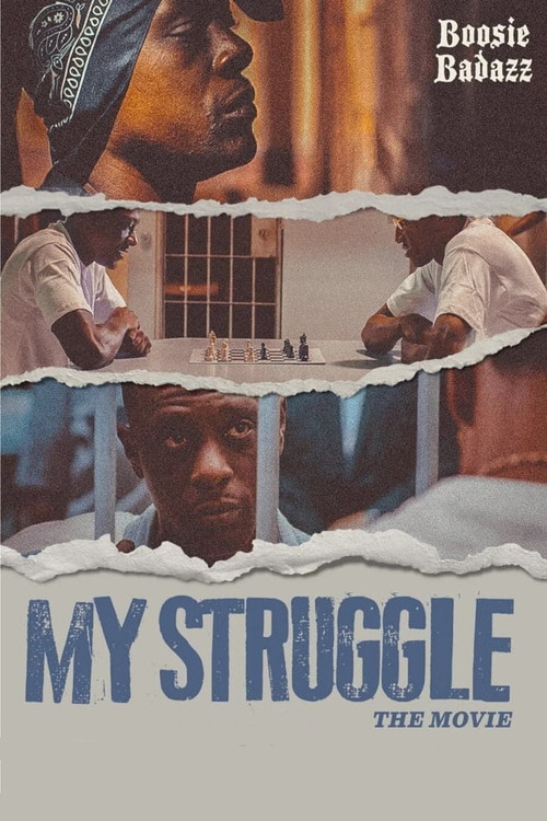 My Struggle постер