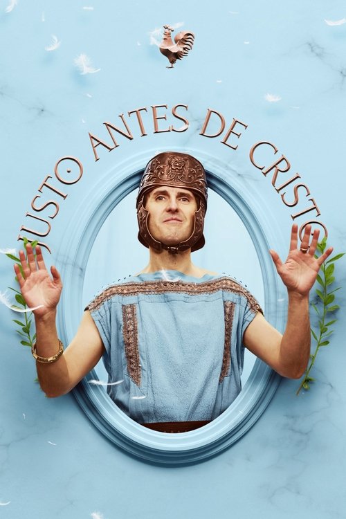 Justo antes de Cristo постер