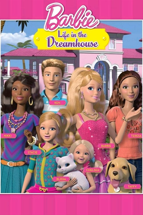 Barbie: Life in the Dreamhouse постер