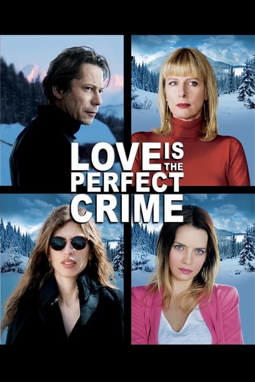 Love Is the Perfect Crime постер