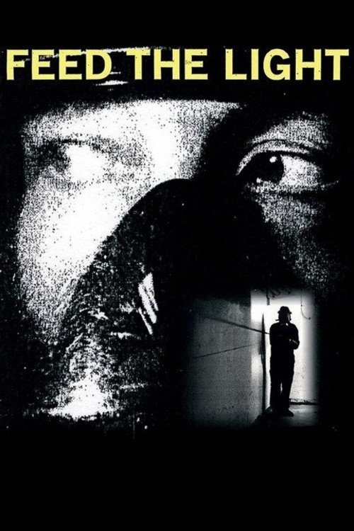 Feed the Light постер