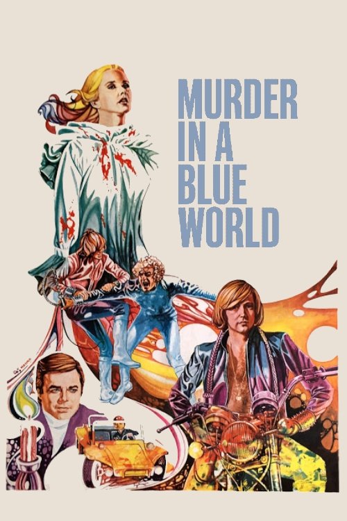 Murder in a Blue World постер