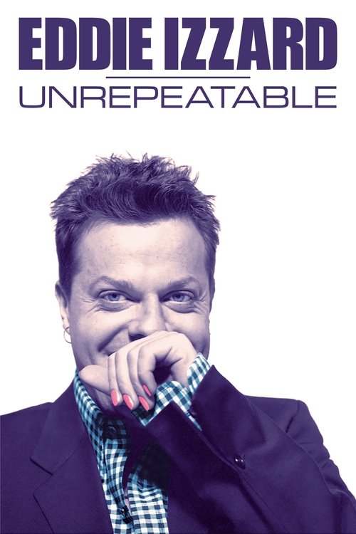 Eddie Izzard: Unrepeatable постер