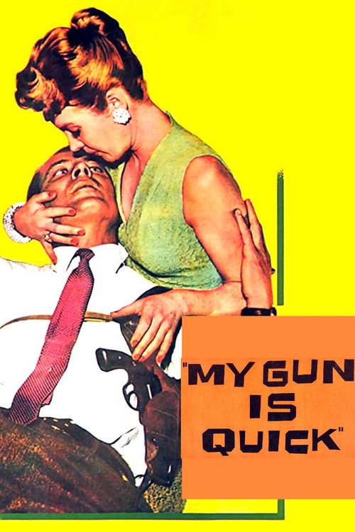 My Gun Is Quick постер