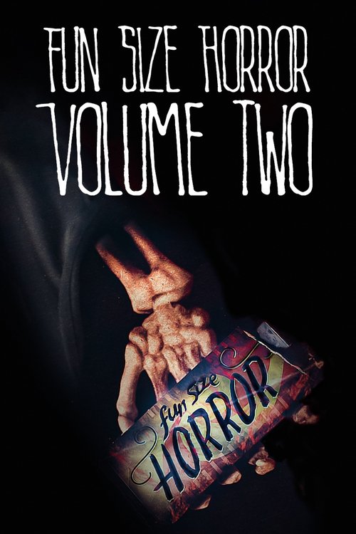 Fun Size Horror: Volume Two постер