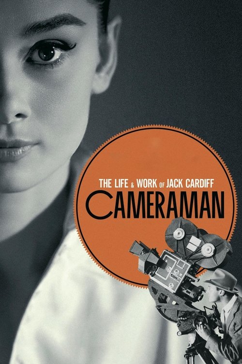 Cameraman: The Life and Work of Jack Cardiff постер