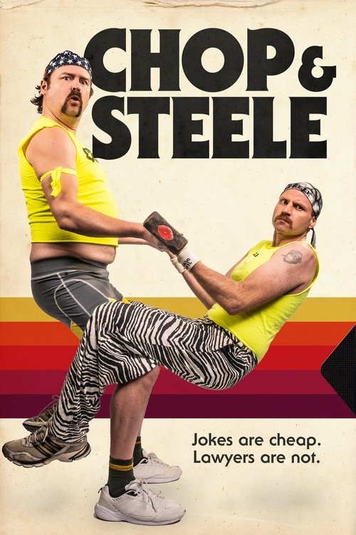 Chop & Steele постер