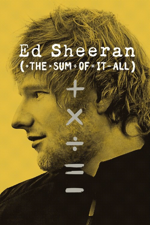 Ed Sheeran: The Sum of It All постер