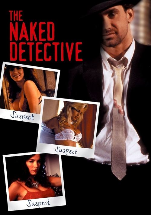 The Naked Detective постер