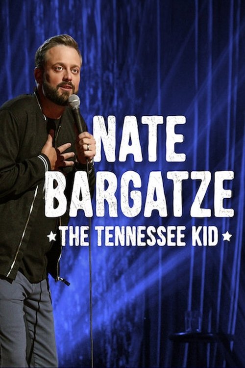 Nate Bargatze: The Tennessee Kid постер