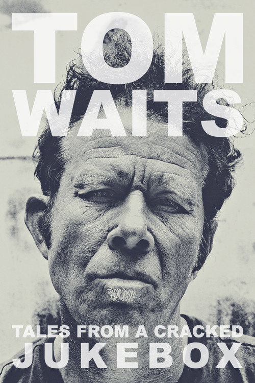 Tom Waits: Tales from a Cracked Jukebox постер