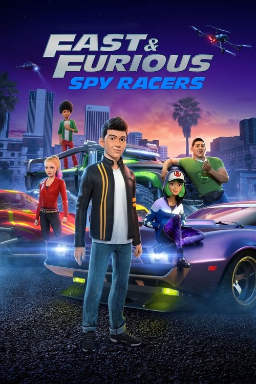 Fast & Furious Spy Racers постер