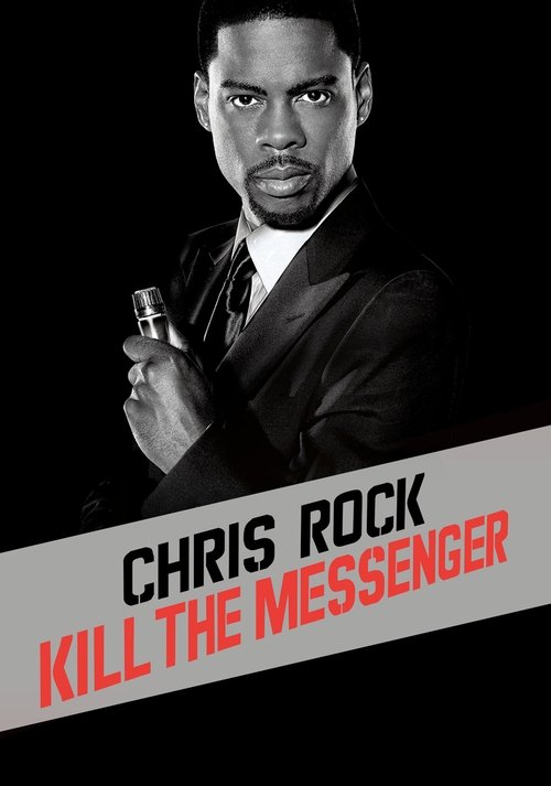 Chris Rock: Kill the Messenger постер