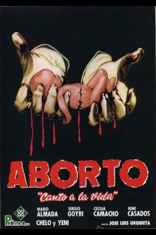 Aborto: Canto a la vida постер