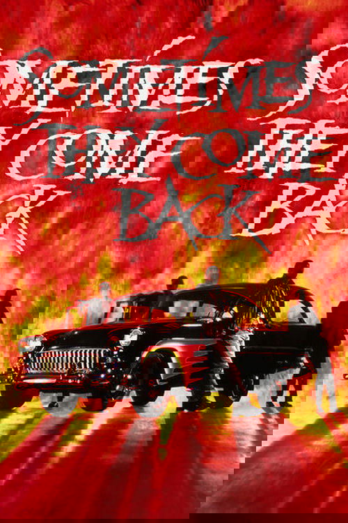 Sometimes They Come Back постер