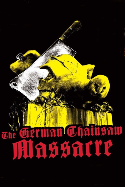 The German Chainsaw Massacre постер