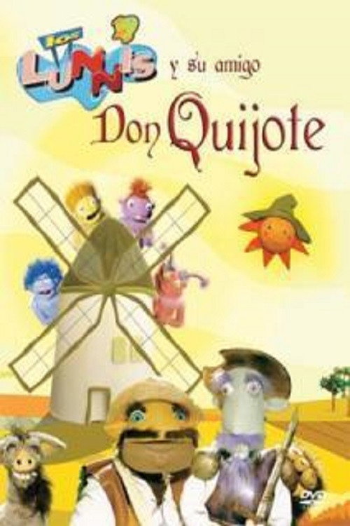 Los Lunnis y su amigo don Quijote постер