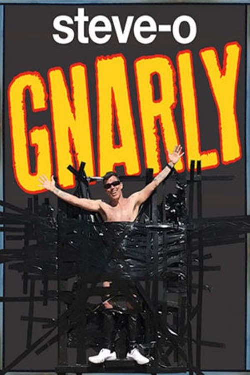 Steve-O: Gnarly постер