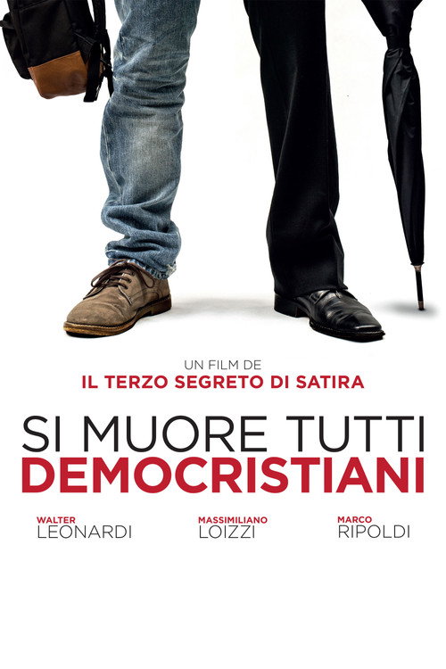 Si muore tutti democristiani постер