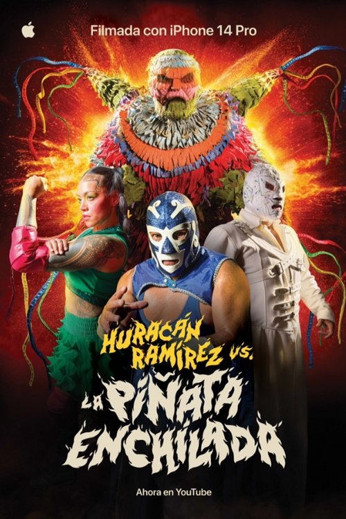 Huracán Ramírez vs. La Piñata Enchilada постер