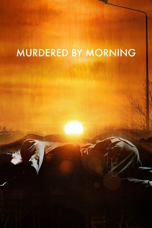 Murdered by Morning постер