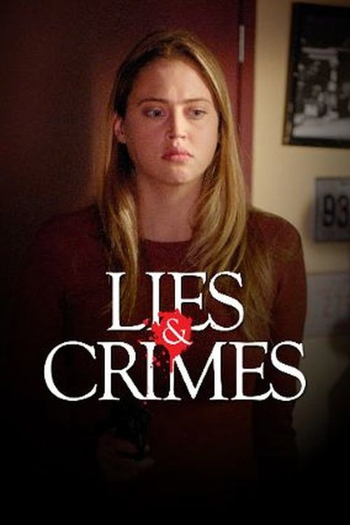 Lies and Crimes постер