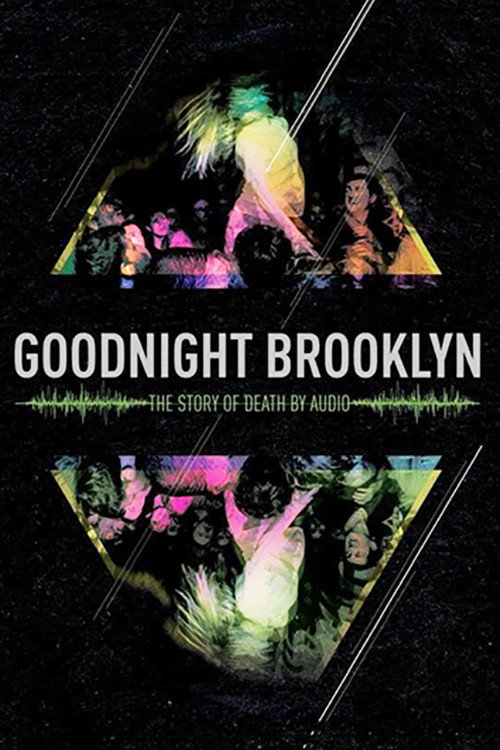 Goodnight Brooklyn: The Story of Death By Audio постер