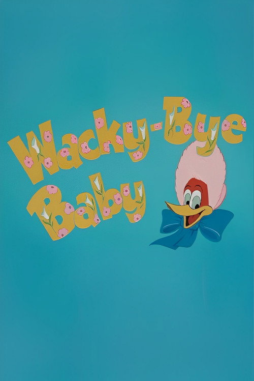 Wacky-Bye Baby постер