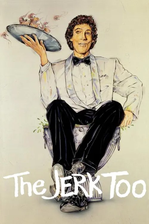 The Jerk, Too постер