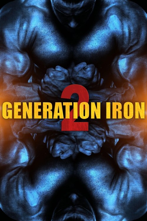 Generation Iron 2 постер