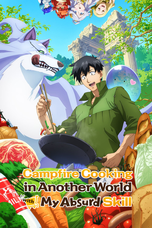 Campfire Cooking in Another World with My Absurd Skill постер